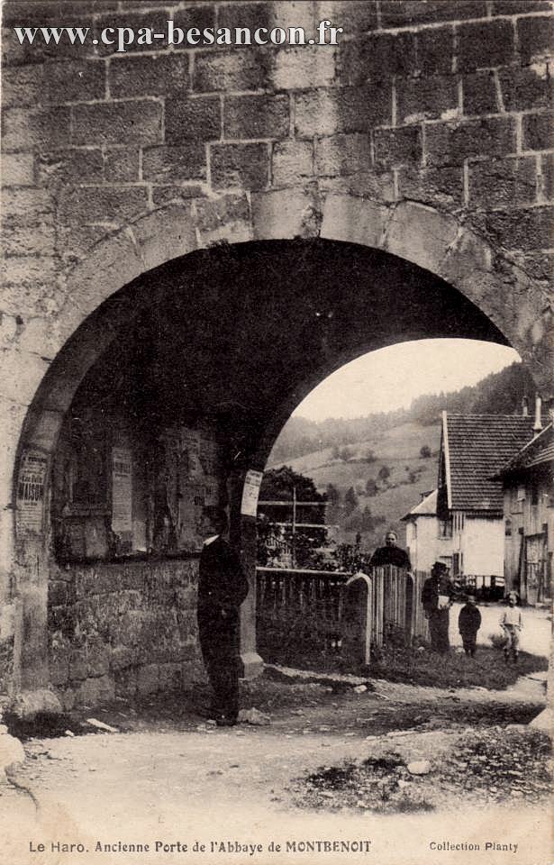 Le Haro. Ancienne Porte de l Abbaye de MONTBENOIT